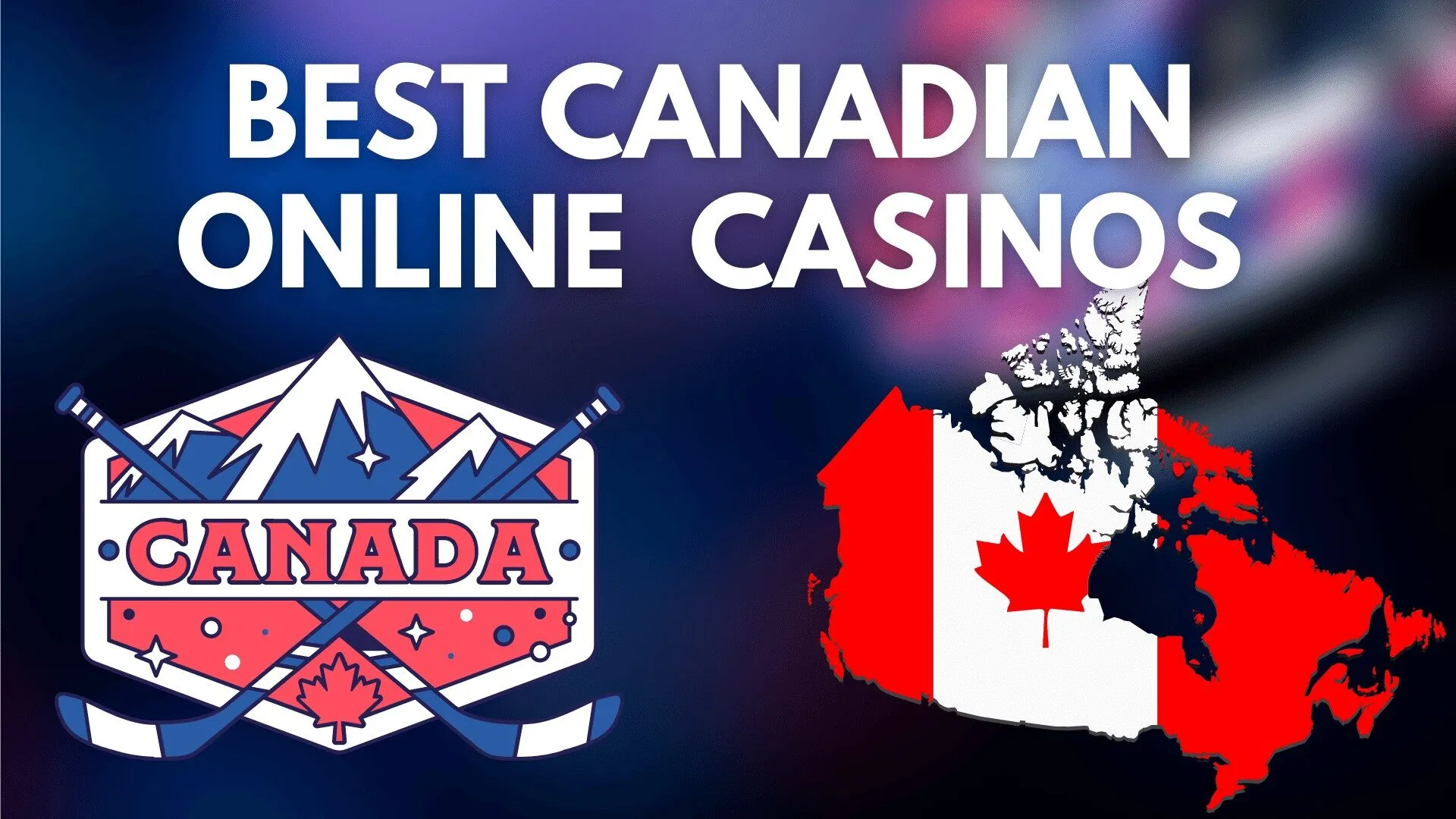 Best Canadian Online Casinos