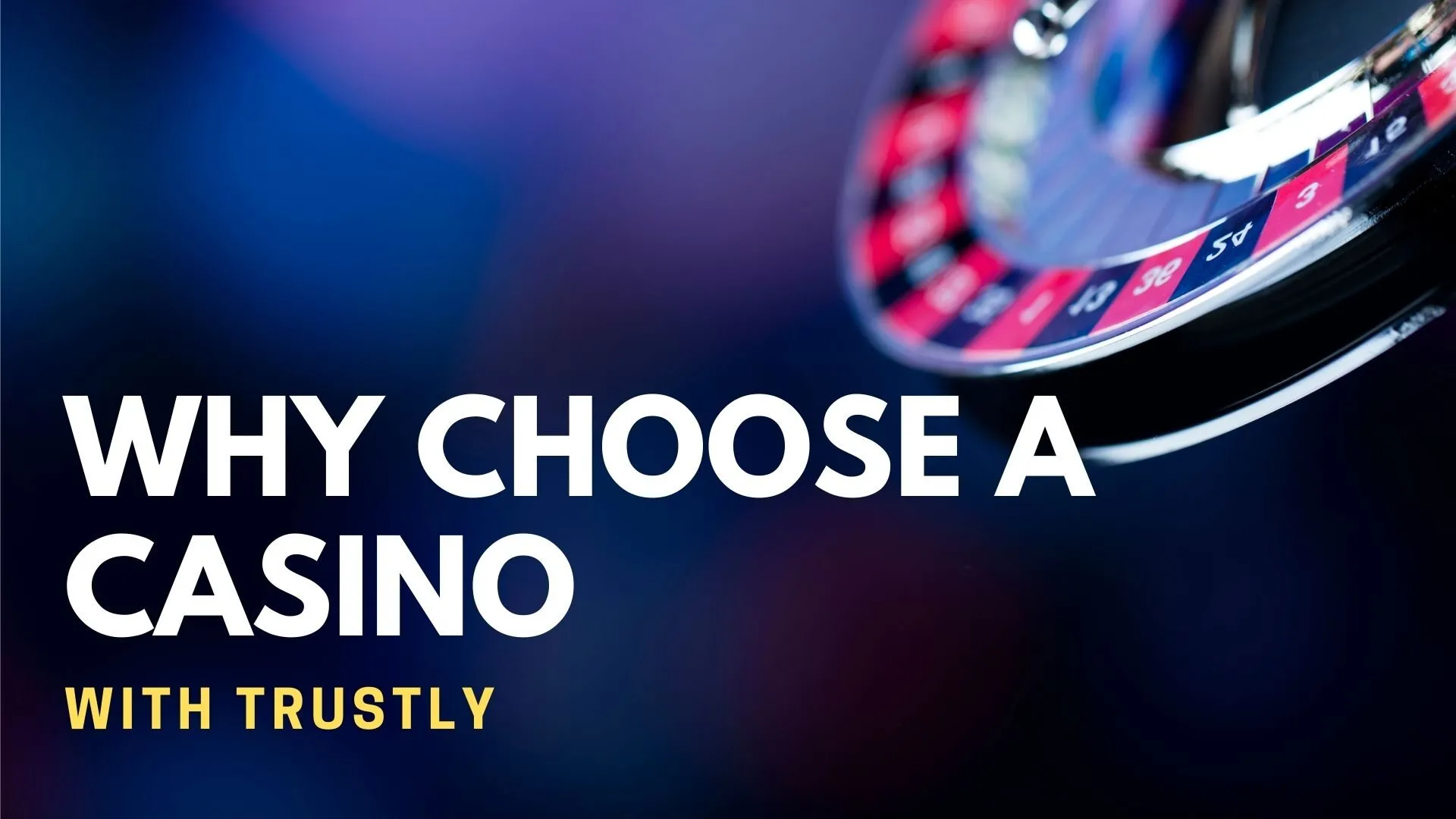 Why Choose A Casino With Trustly